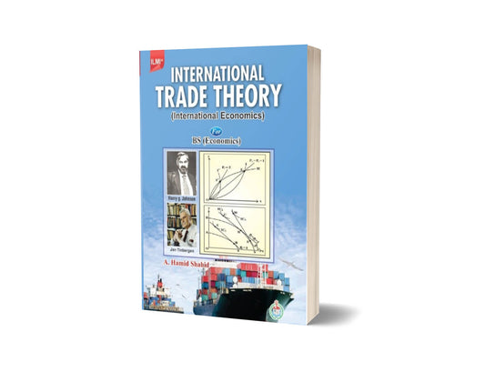 International Trade Theory B.S.(Economics) By A.Hamid shahid-Books-Maktaba Sultan e Alamgir