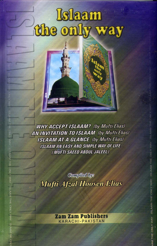 Islam The Only Way-Books-Maktaba Sultan e Alamgir