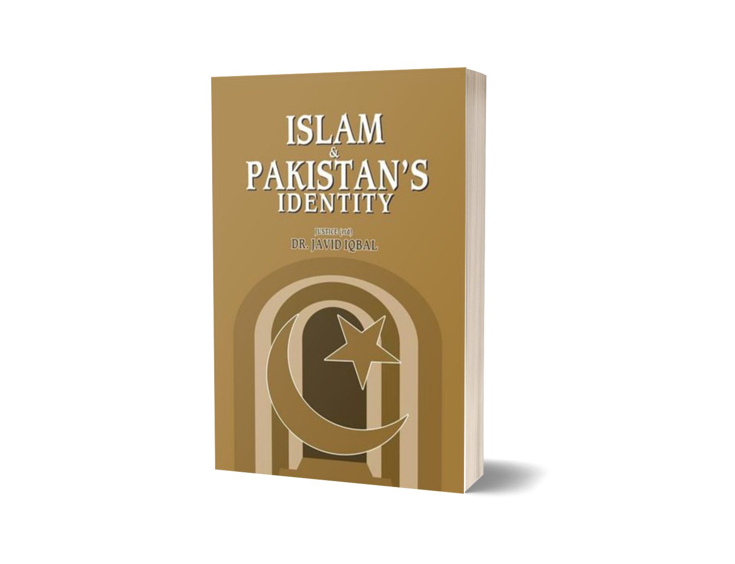 Islam &amp; Pakistan&#8217;S Identity By Dr. Javed Iqbal-Books-Maktaba Sultan e Alamgir