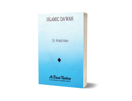 Islamic Dawah By Dr. Khalid Alavi-Books-Maktaba Sultan e Alamgir