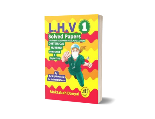 LHV part 1 Solved Papers By Dr Wajid Mughal-Books-Maktaba Sultan e Alamgir