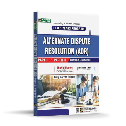 LLB Alternate Dispute Resolution Part 2 (5 Years Program) By Dogar Publishers-Books-Maktaba Sultan e Alamgir