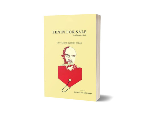 Lenin For Sale By Mustansar Hussain Tarar; Durdana Soomro-Books-Maktaba Sultan e Alamgir