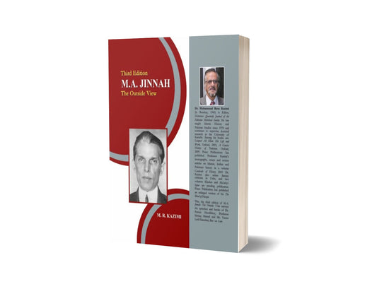 M.A JINNAH The Outside View Third Edition For CSS PMS PCS By M. R. Kazimi &#8211; Peace Publisher-Books-Maktaba Sultan e Alamgir