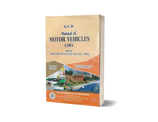 MANUAL OF MOTOR VEHICLES For Law Book BY RAJA M ARIF S MUHAMMAD SAFDAR KHAN MAGSI – Mansoor Book House-Books-Maktaba Sultan e Alamgir