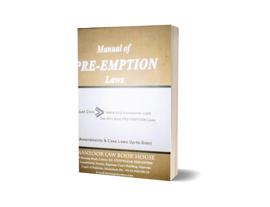 MANUAL OF PRE-EMPTION For Law Book BY CH. H ARSHAD MAHMOOD JHANDYANA &amp; CH. NOOR ELAHI &#8211; Mansoor Book House-Books-Maktaba Sultan e Alamgir
