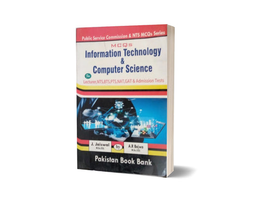 MCQs Information Technology &amp; Computer Science For Lecturership, NTS By Muhammad Sohail Bhatti-Books-Maktaba Sultan e Alamgir