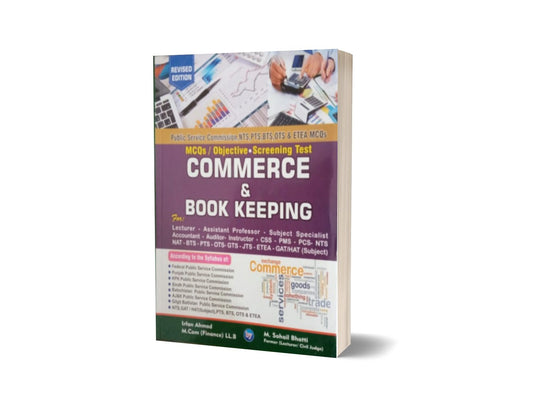 MCQs / Objective Screening Test Commerce &amp; Book Keeping For Lecturership CSS.PMS-PCS By Muhammad Sohail Bhatti-Books-Maktaba Sultan e Alamgir
