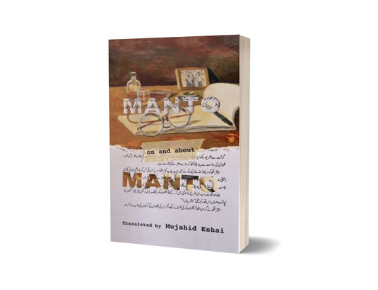 Manto: On And About Manto By Mujahid Eshai-Books-Maktaba Sultan e Alamgir