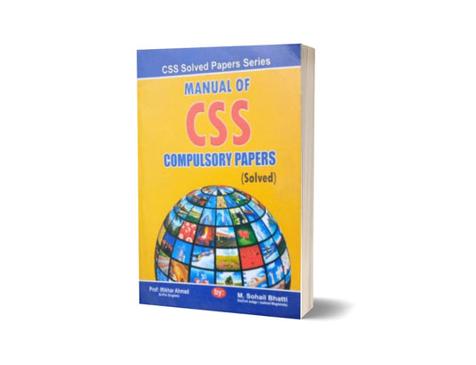 Manual Of CSS Compulsory Papers (Solved) By Muhammad Sohail Bhatti-Books-Maktaba Sultan e Alamgir