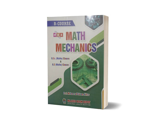 Math Mechanics B. Sc &#038; B.S Classes By Prof M. Kaleem Akhtar-Books-Maktaba Sultan e Alamgir