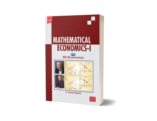 Mathematical Economics-I For B.S. (Economics) By A.Hamid shahid-Books-Maktaba Sultan e Alamgir