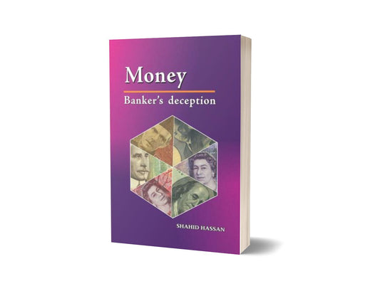 Money: Bankers Deception By Shahid Hassan-Books-Maktaba Sultan e Alamgir