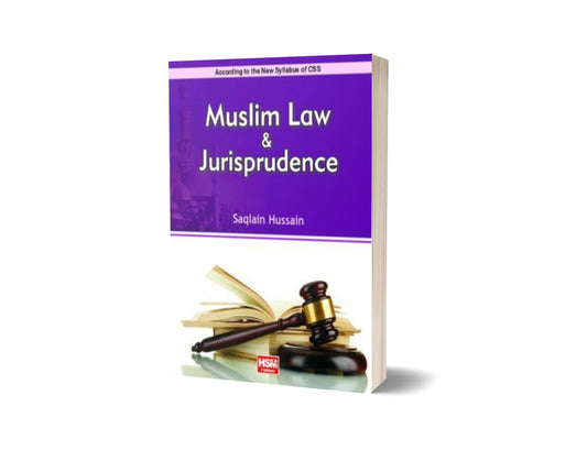 Muslim Law and Jurisprudence By Saqlain Hussain -HSM-Books-Maktaba Sultan e Alamgir