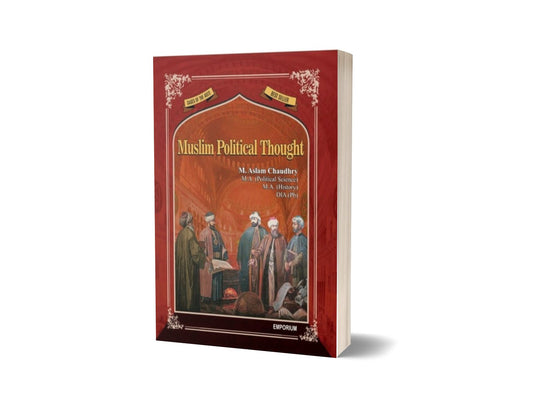 Muslim Political Thought By M.Aslam Chaudhary-Books-Maktaba Sultan e Alamgir