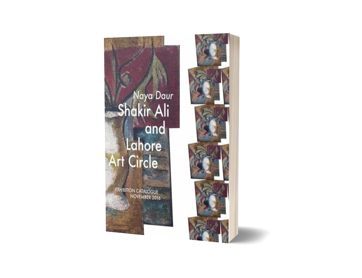 Naya Daur: Shakir Ali And Lahore Arts Council By Salima Hashmi; Samina Iqbal; Iftikhar-Books-Maktaba Sultan e Alamgir