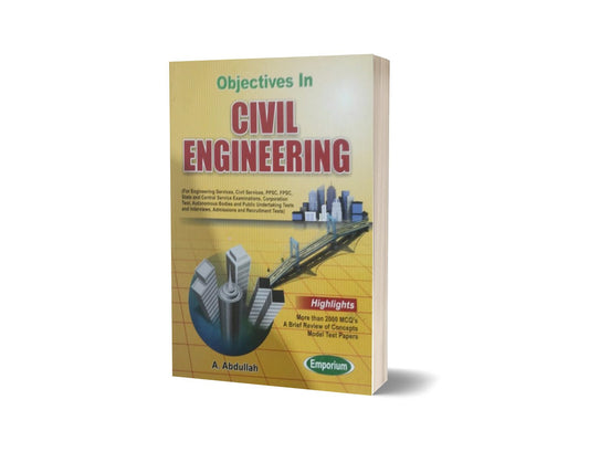 Objective in Civil Engineering By A. Abdullah – Emporium Publisher-Books-Maktaba Sultan e Alamgir