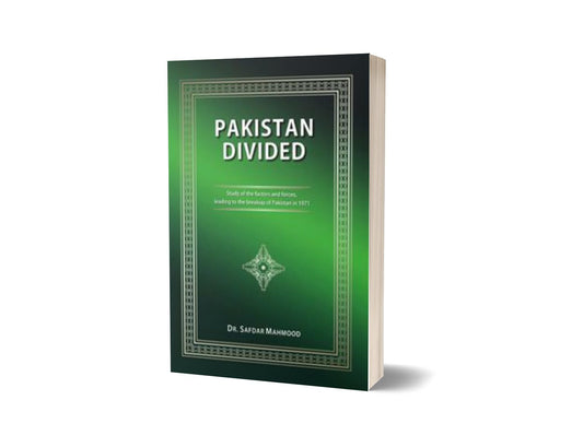 Pakistan Divided By Dr. Safdar Mehmood-Books-Maktaba Sultan e Alamgir