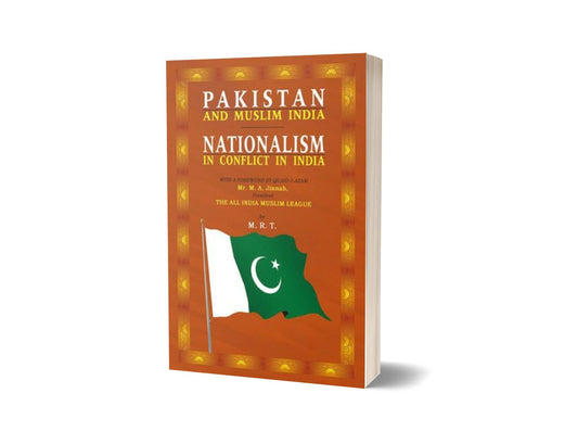 Pakistan &amp; Muslim India-Nationalism In Conflict By M. R.-Books-Maktaba Sultan e Alamgir