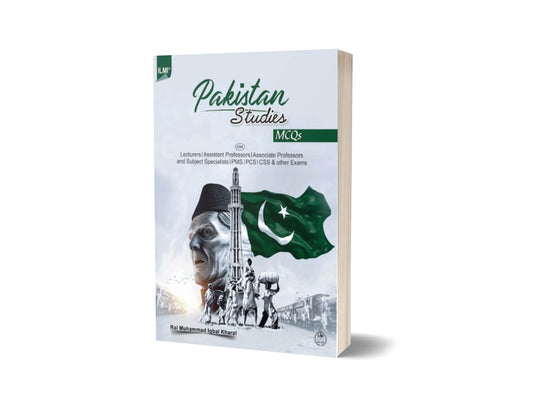 Pakistan Studies MCQs for CSS PMS PCS Exams By Ilmi Kitab Khana-Books-Maktaba Sultan e Alamgir