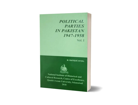 Political Parties In Pakistan ( 1947 To 1971 ) Vol 1-3 Set By M Rafique Afzal-Books-Maktaba Sultan e Alamgir