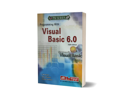 Programming With Visual Basic 6.0 By C M Aslam-Books-Maktaba Sultan e Alamgir