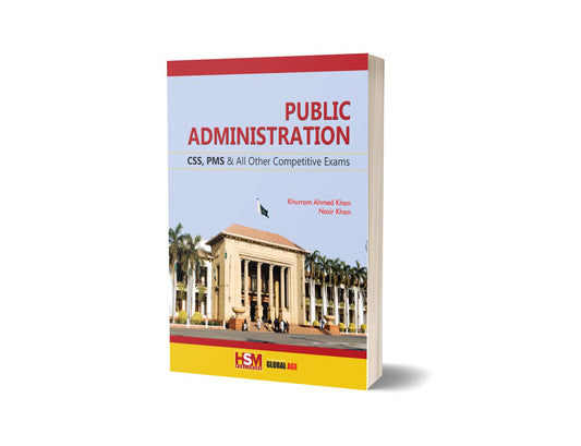 Public Administration For CSS, PMS By HSM Publishers-Books-Maktaba Sultan e Alamgir