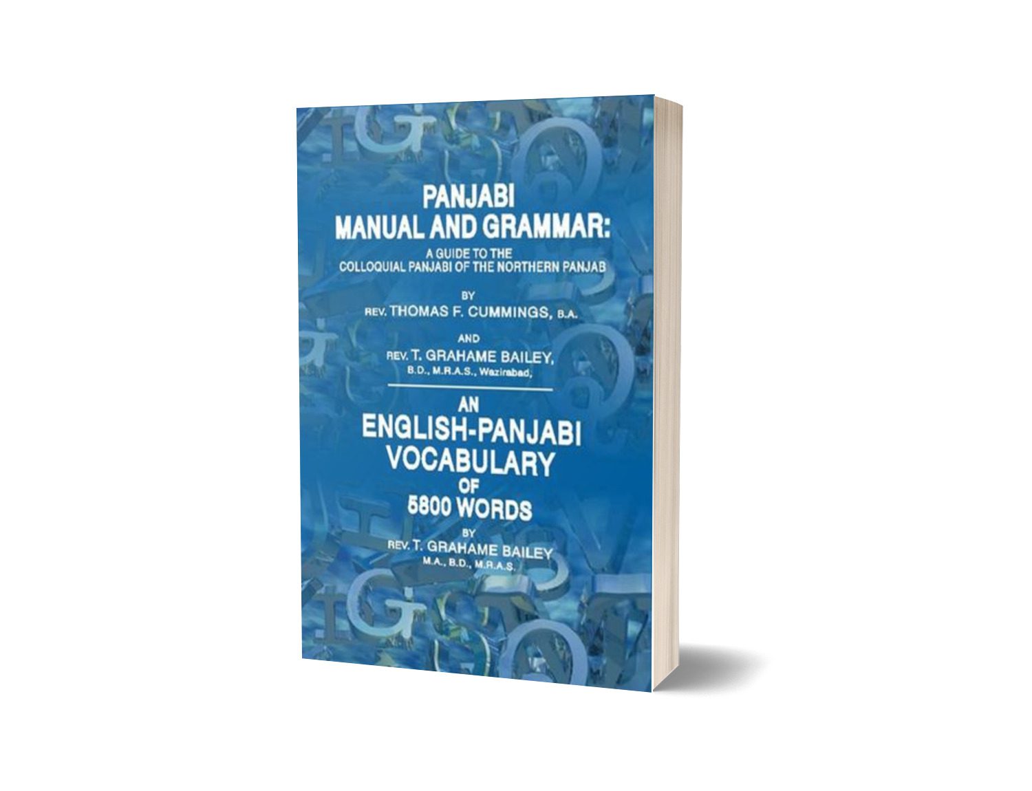 Punjabi Manual And Grammar: English-Punjabi Voc By Thomas F. Summings; T. Grahame Bailey-Books-Maktaba Sultan e Alamgir