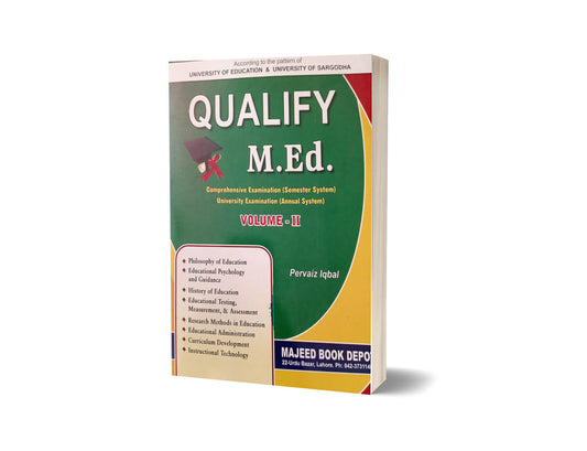 Qualify M.Ed. Volume II By Pervaiz Iqbal-Books-Maktaba Sultan e Alamgir