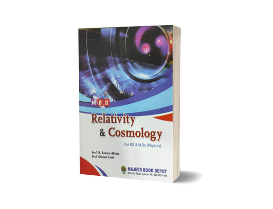 Relativity &amp; Cosmology For B.S &amp; M.Sc (Physics) By Prof.M. Kaleem Akhtar-Books-Maktaba Sultan e Alamgir
