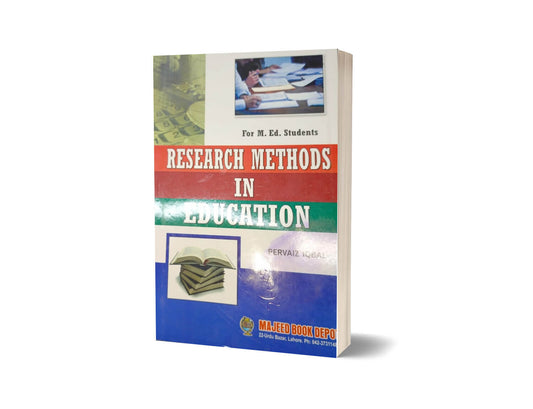 Research Method in Education By Pervaiz Iqbal-Books-Maktaba Sultan e Alamgir