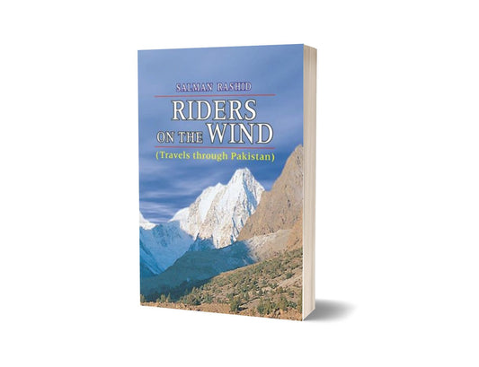 Riders on the Wind By Salman Rashid-Books-Maktaba Sultan e Alamgir