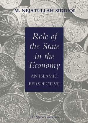 Role of the State in the Economy: An Islamic Perspective-Books-Maktaba Sultan e Alamgir