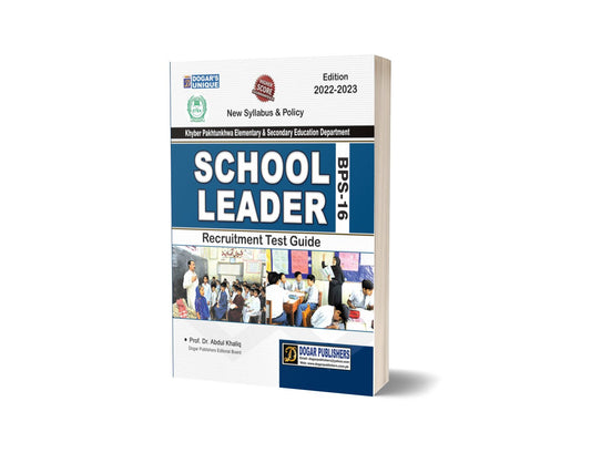 SCHOOL LEADER Recruitment Test Guide By Prof. Dr. Abdul Khaliq &#8211; Dogar Publishers-Books-Maktaba Sultan e Alamgir