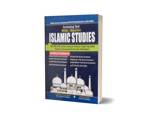 Screening Test MCQs Objective Islamic Studies For CSS.PMS-PCS By Muhammad Sohail Bhatti-Books-Maktaba Sultan e Alamgir