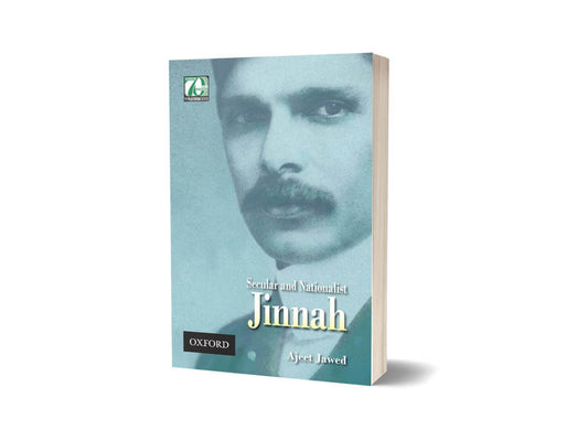 Secular and Nationalist Jinnah By Ajeet Jawed-Books-Maktaba Sultan e Alamgir