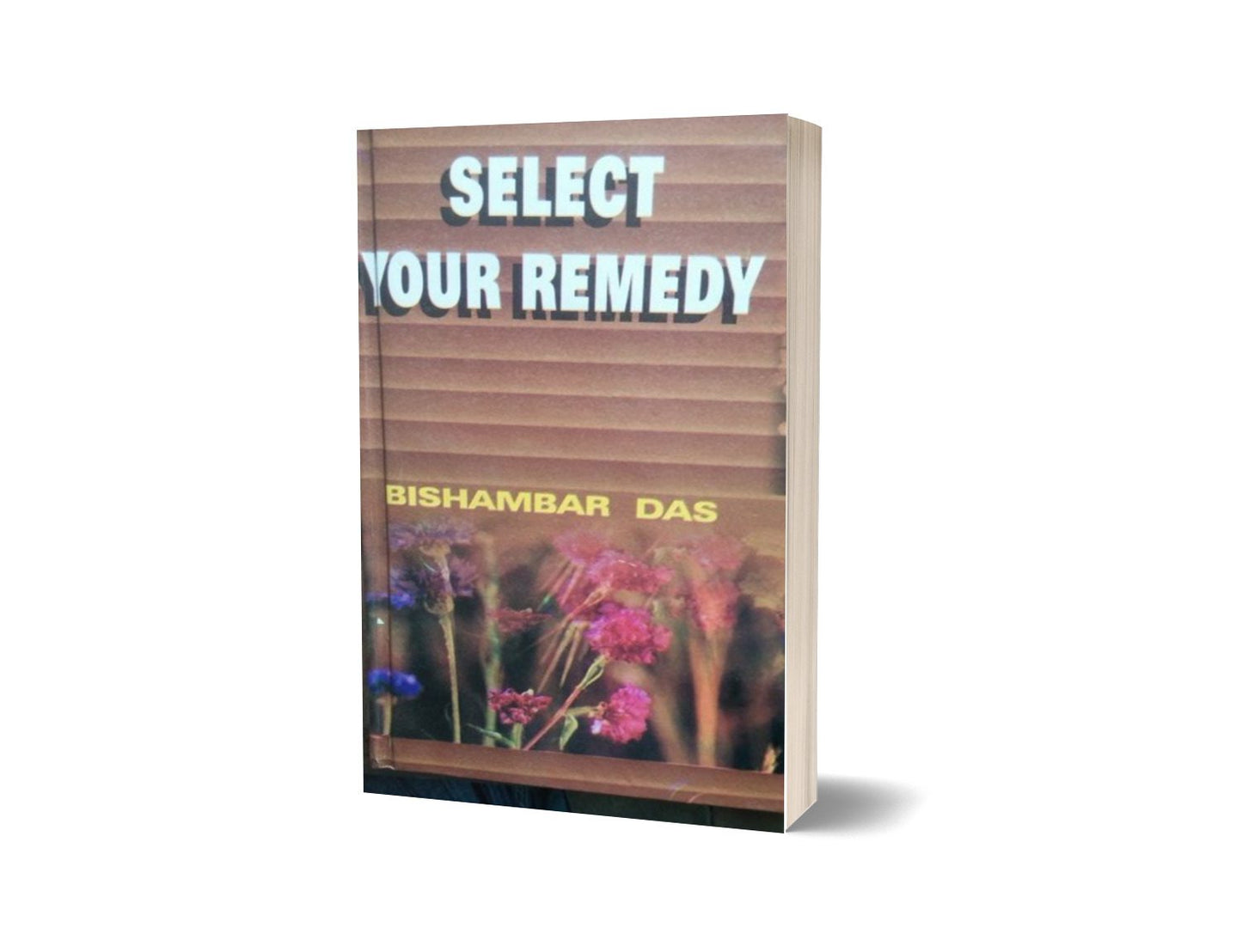 Select Your Remedy By Maktabah Daneyal-Books-Maktaba Sultan e Alamgir