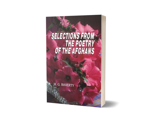Selections From The Poetry Of The Afghans By H. G. Raverty-Books-Maktaba Sultan e Alamgir