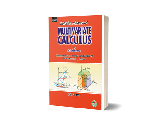 Solution Manual Of Multivariate Calculus For BS 4-Years By Z.R. Bhatti-Books-Maktaba Sultan e Alamgir