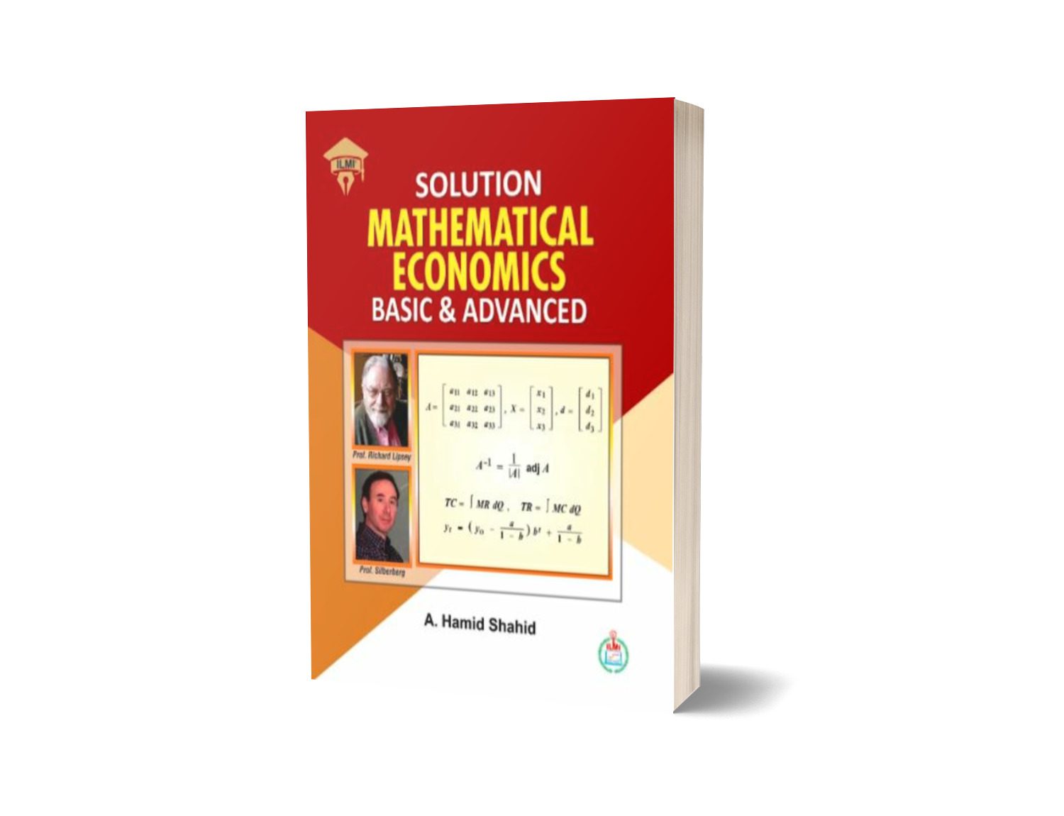Solution Mathematical Economics Basic and Advance By A.Hamid Shahid-Ilmi Kitab Khana-Books-Maktaba Sultan e Alamgir