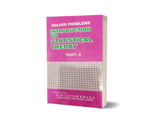 Solved Problems Introduction To Statistical Theory Part II-Books-Maktaba Sultan e Alamgir