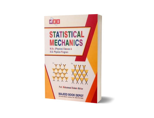 Statistical Mechanics for M.sc &#038; BS Physics By Prof. Kaleem Akhter-Books-Maktaba Sultan e Alamgir