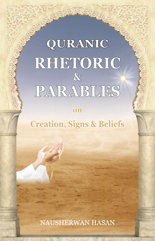 Quranic Rhetorics & Parables-Books-Maktaba Sultan e Alamgir
