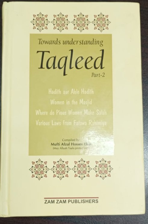 Towards Understanding Taqleed Part 02-Books-Maktaba Sultan e Alamgir