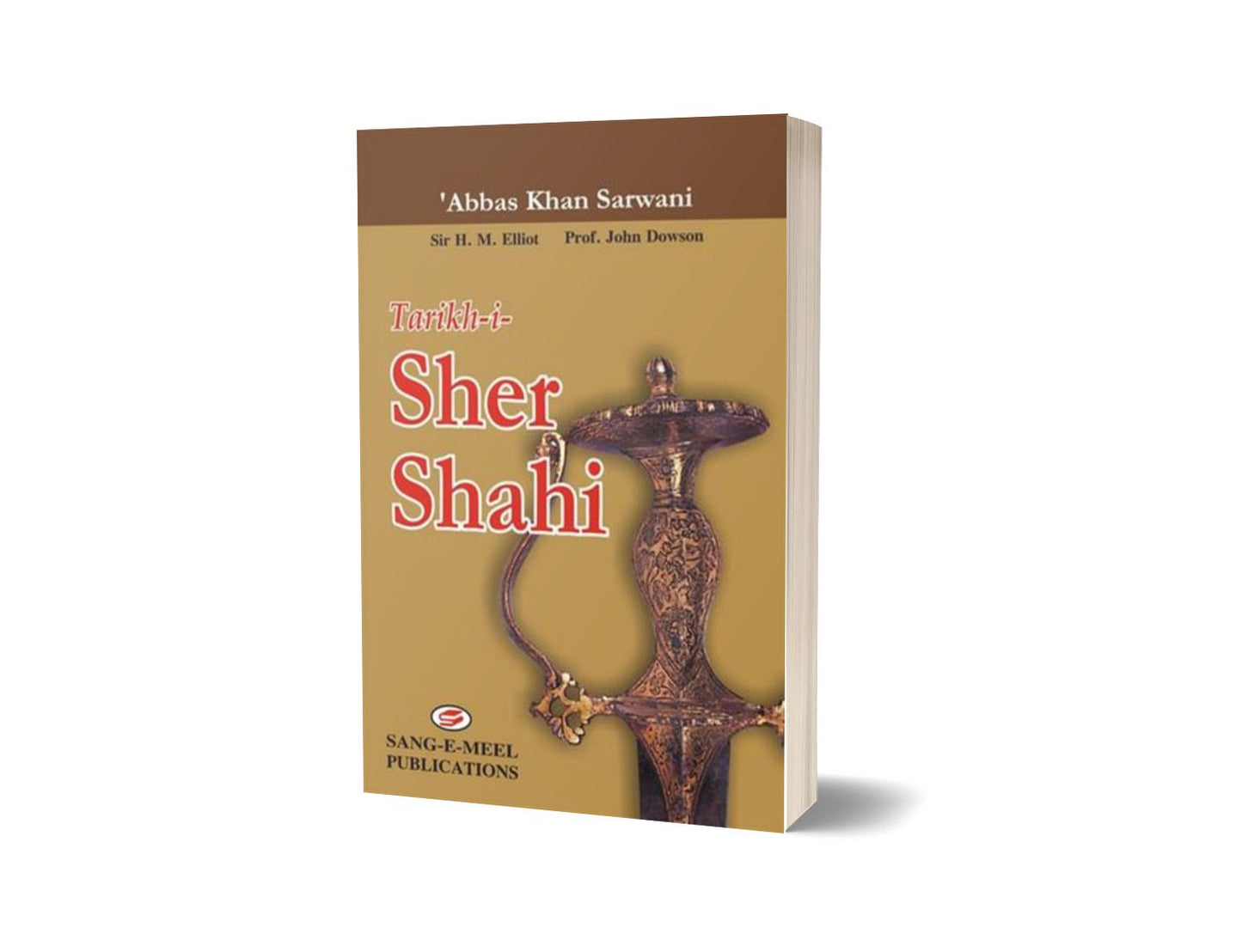 Tarikh-I-Sher Shahi By Abbas Khan Sarwani; H. M. Elliot Dowson-Books-Maktaba Sultan e Alamgir