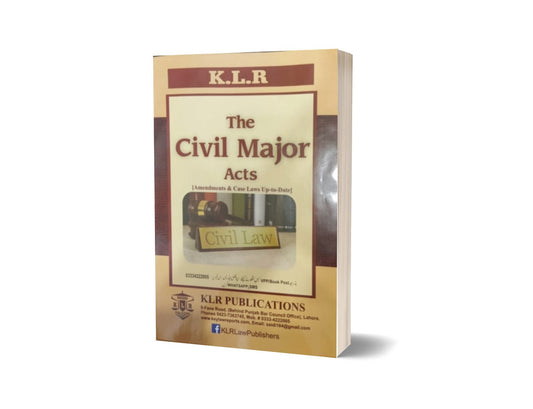 The CIVIL MAJOR ACTS For Law Book BY JUSTICE MUHAMMAD NASEEM CHAUDHRY – Mansoor Book House-Books-Maktaba Sultan e Alamgir