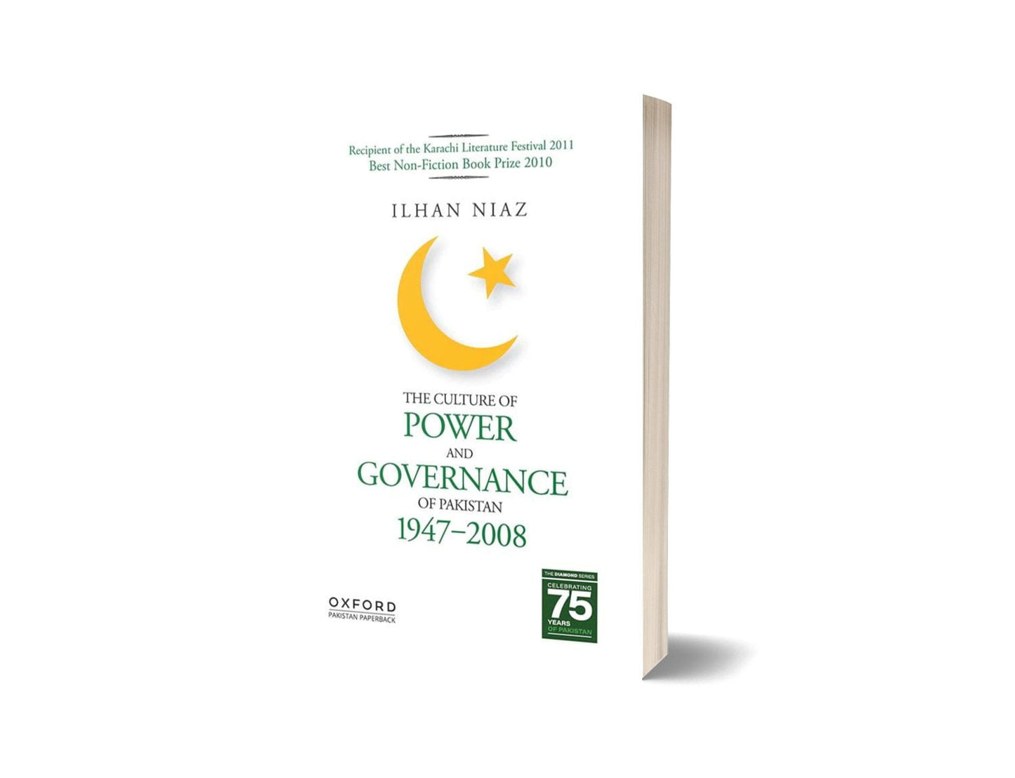 The Culture of Power and Governance of Pakistan 1947-2008 By Ilhan Niaz-Books-Maktaba Sultan e Alamgir