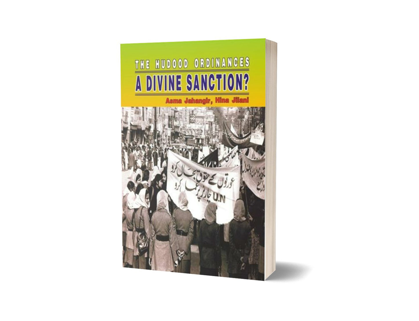 The Hudood Ordinances A Divine Sanction? By Asma Jahangir; Hina Jilani-Books-Maktaba Sultan e Alamgir