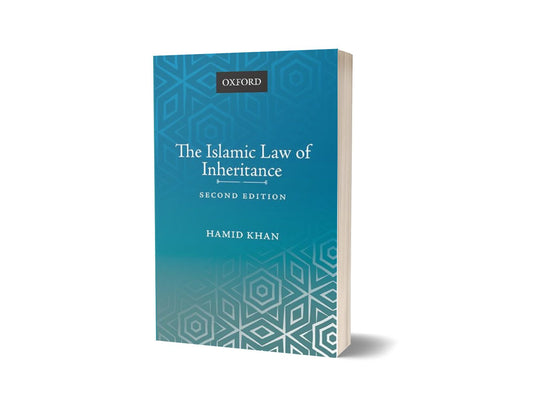 The Islamic Law of Inheritance 2nd Edition By Hamid Khan-Books-Maktaba Sultan e Alamgir
