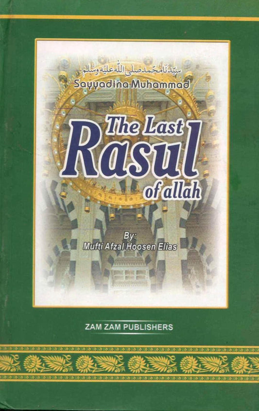 The Last Rasool Of Allah-Books-Maktaba Sultan e Alamgir